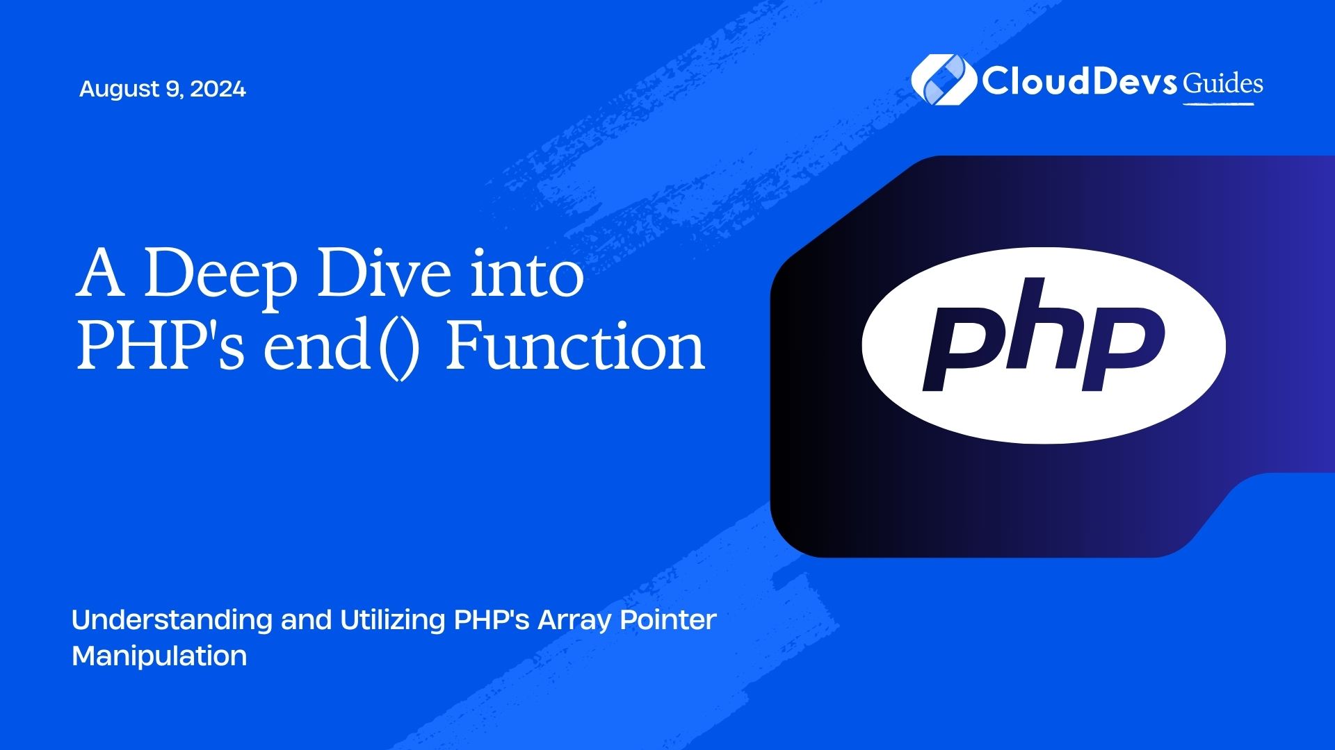 A Deep Dive into PHP's end() Function