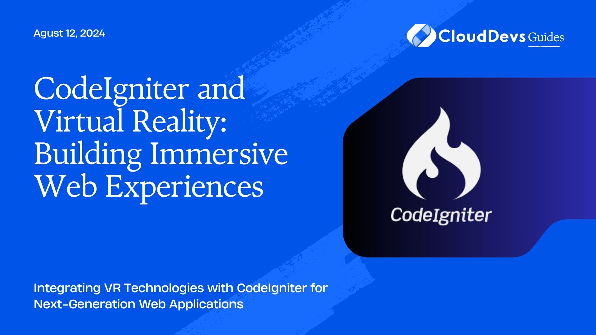 CodeIgniter and Virtual Reality: Building Immersive Web Experiences