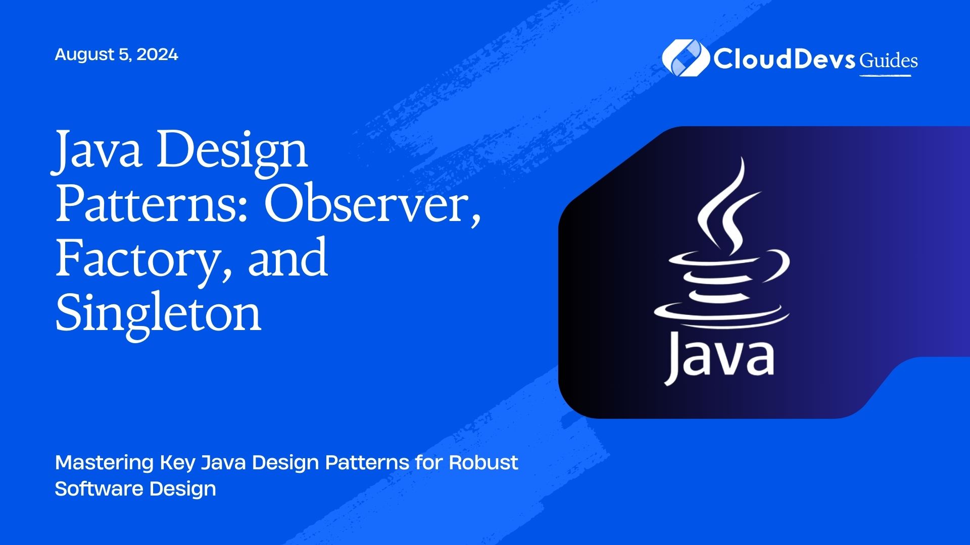 Java Design Patterns: Observer, Factory, and Singleton