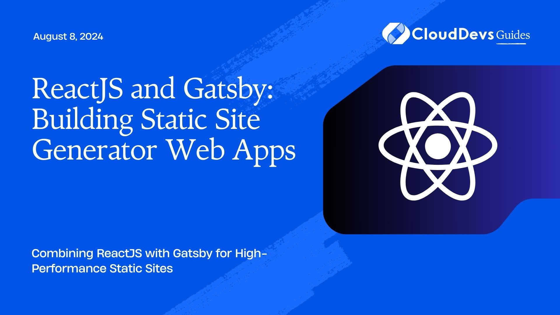 ReactJS and Gatsby: Building Static Site Generator Web Apps