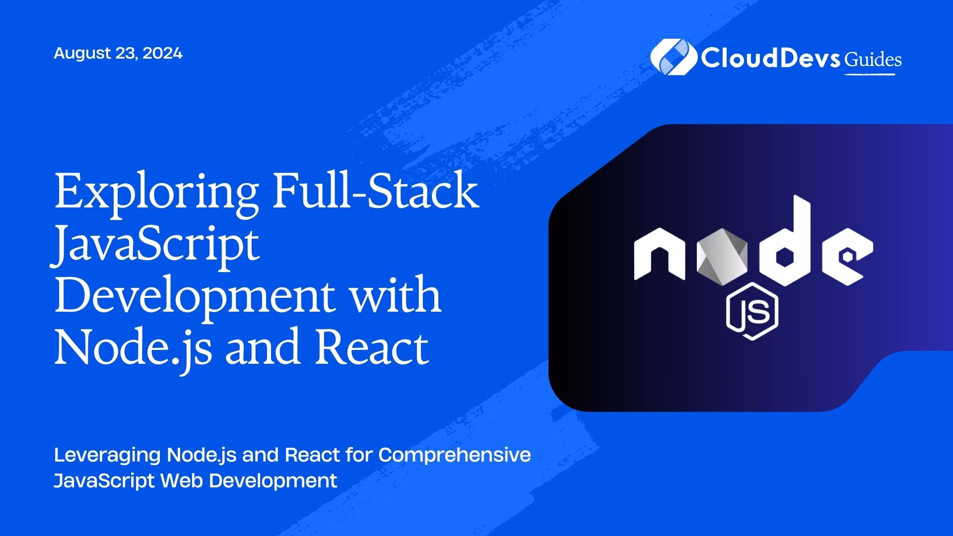 Exploring Full-Stack JavaScript Development with Node.js and React