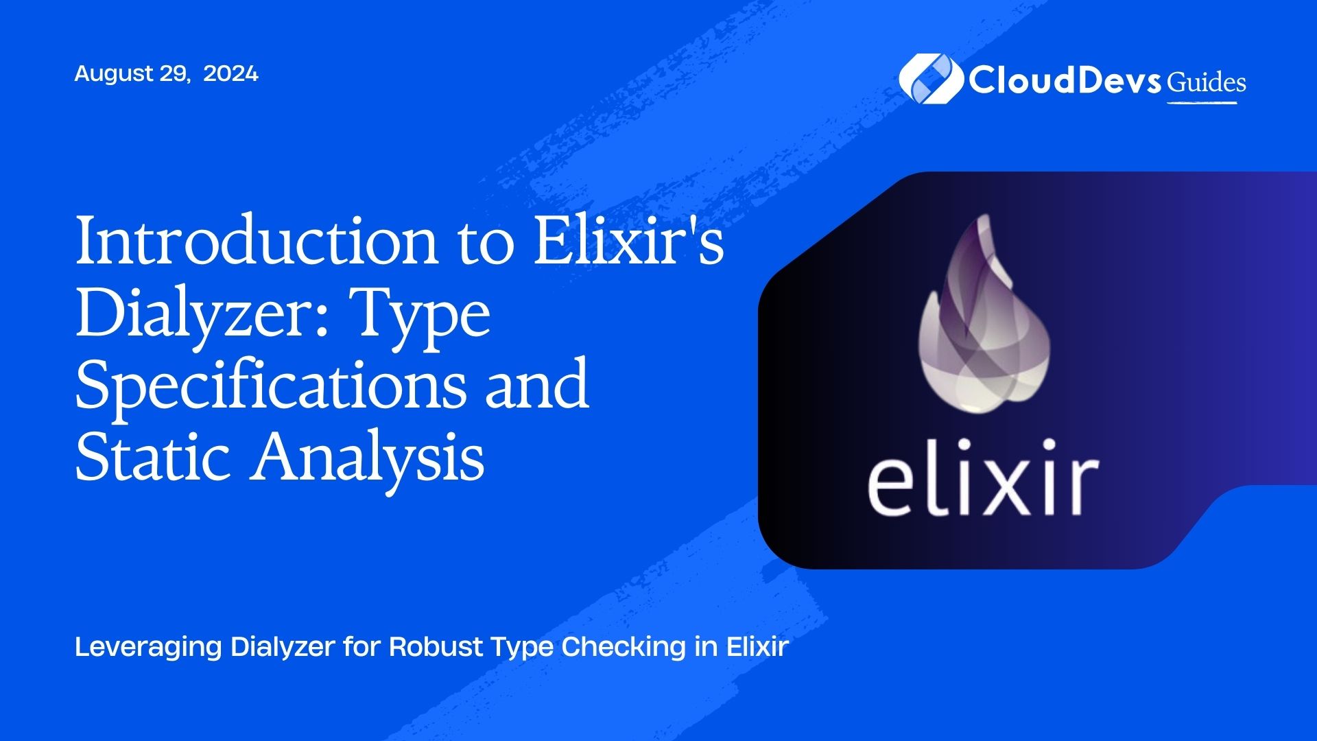 Introduction to Elixir's Dialyzer: Type Specifications and Static Analysis