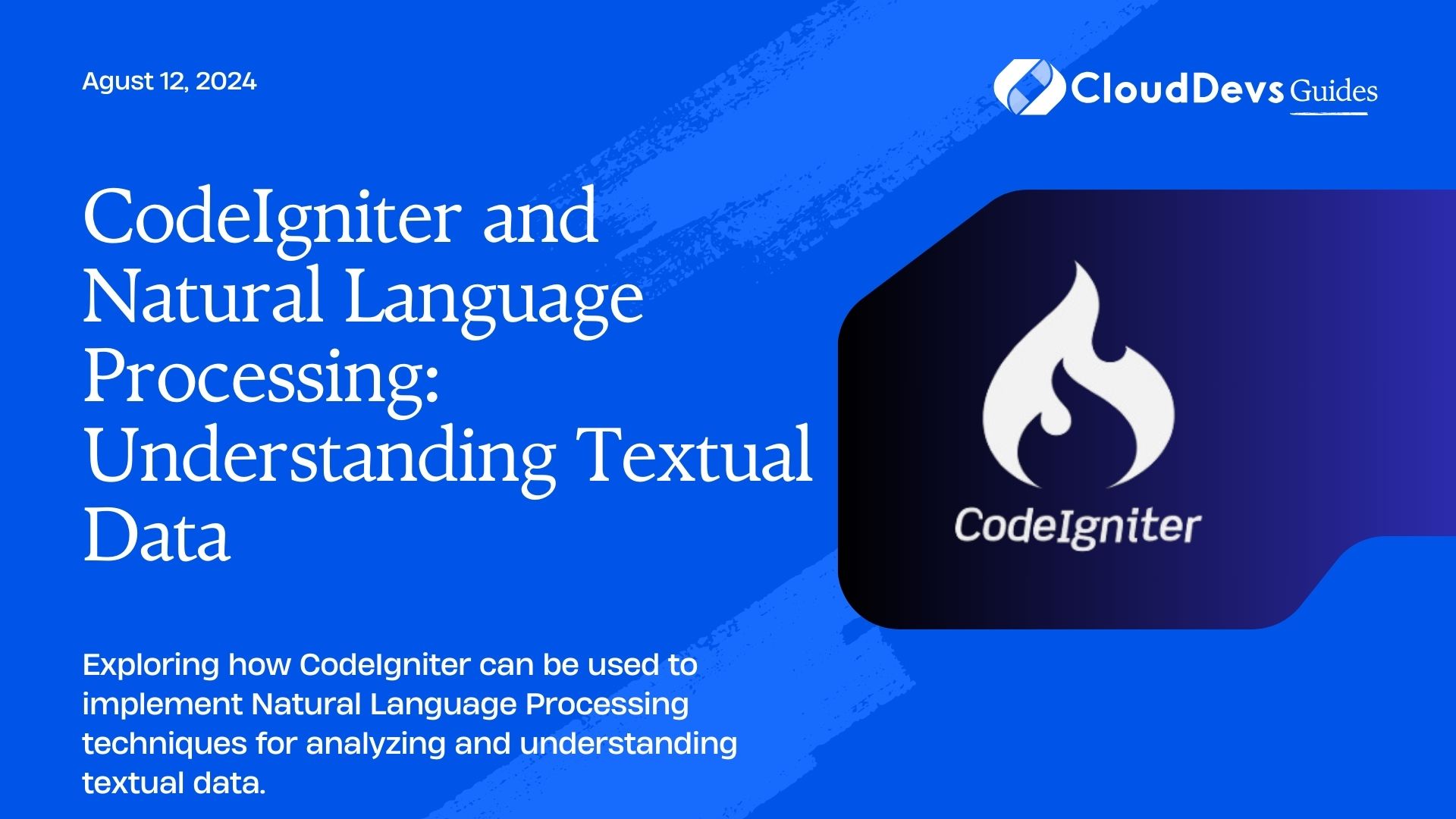 CodeIgniter and Natural Language Processing: Understanding Textual Data