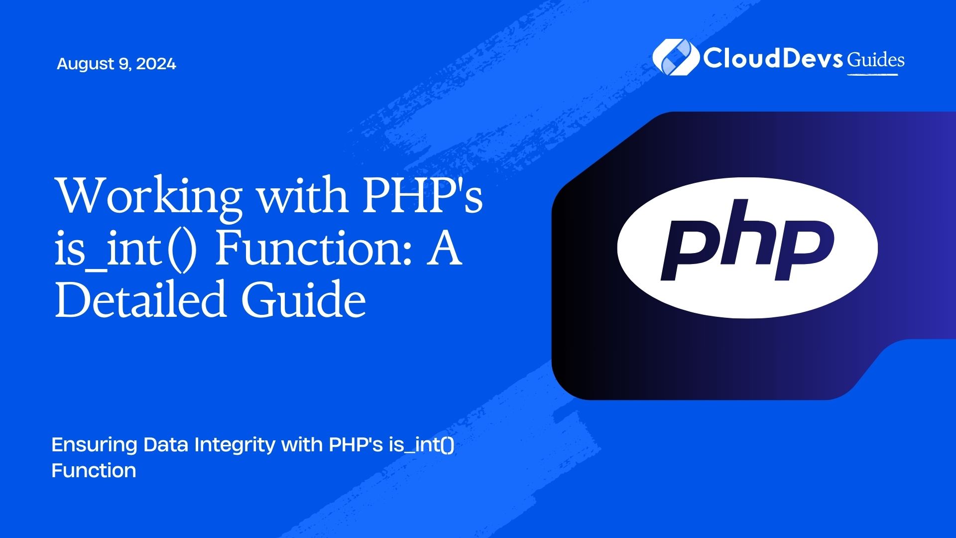 Working with PHP's is_int() Function: A Detailed Guide