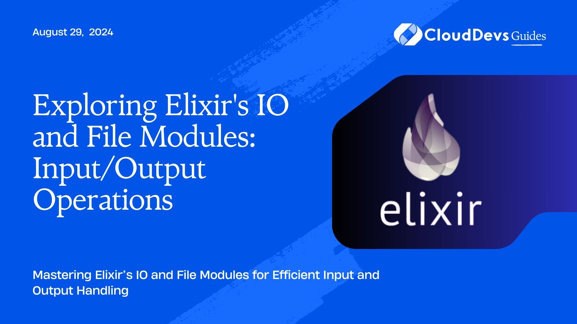 Exploring Elixir's IO and File Modules: Input/Output Operations