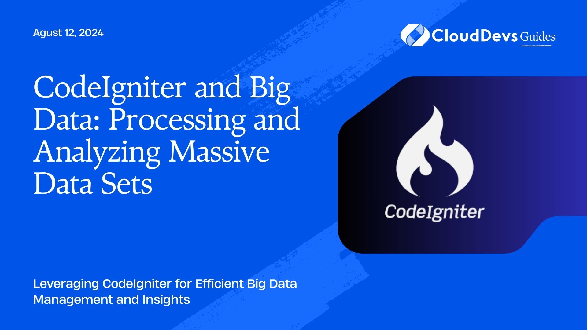 CodeIgniter and Big Data: Processing and Analyzing Massive Data Sets