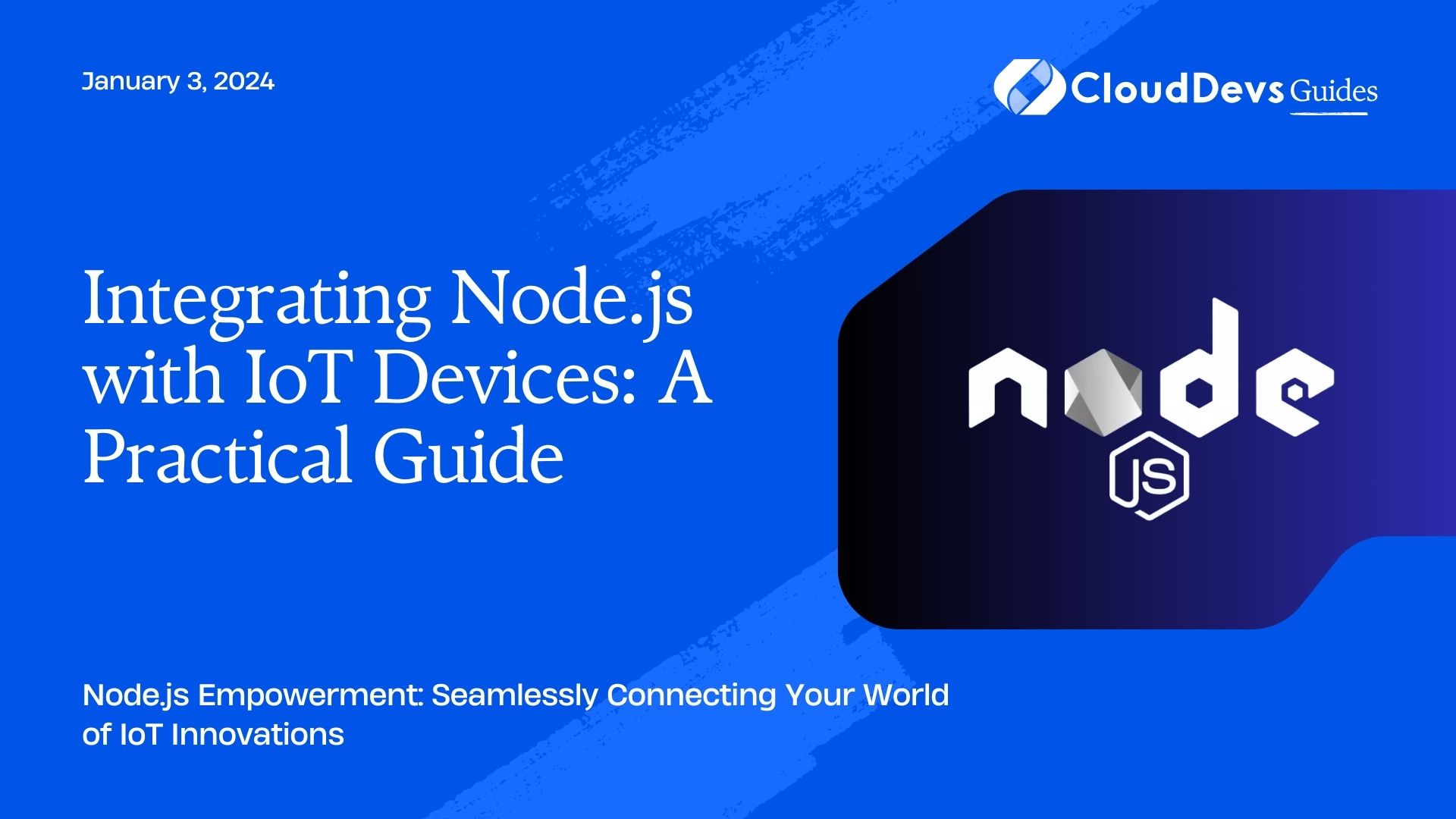 Integrating Node.js with IoT Devices: A Practical Guide