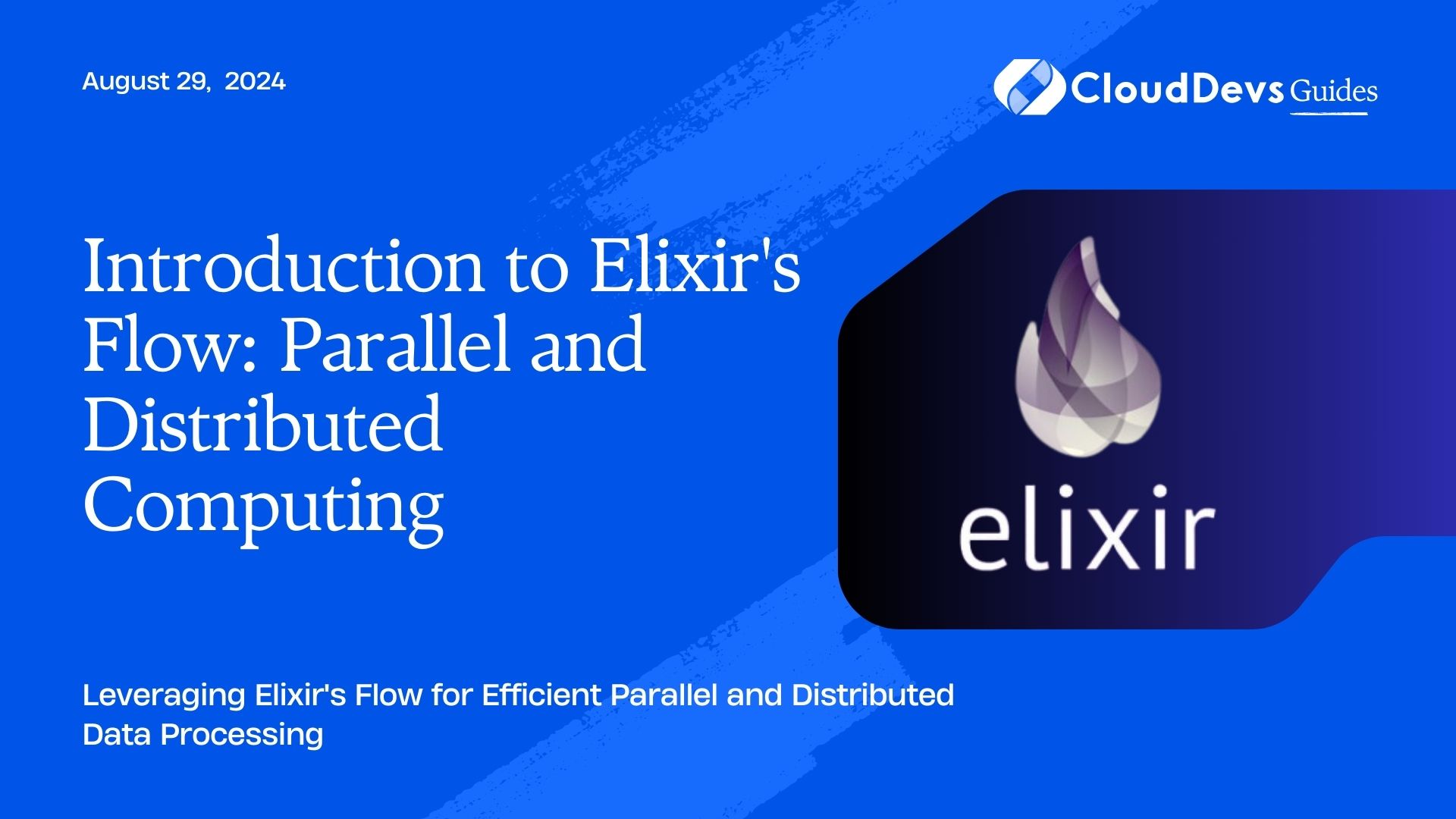 Introduction to Elixir's Flow: Parallel and Distributed Computing