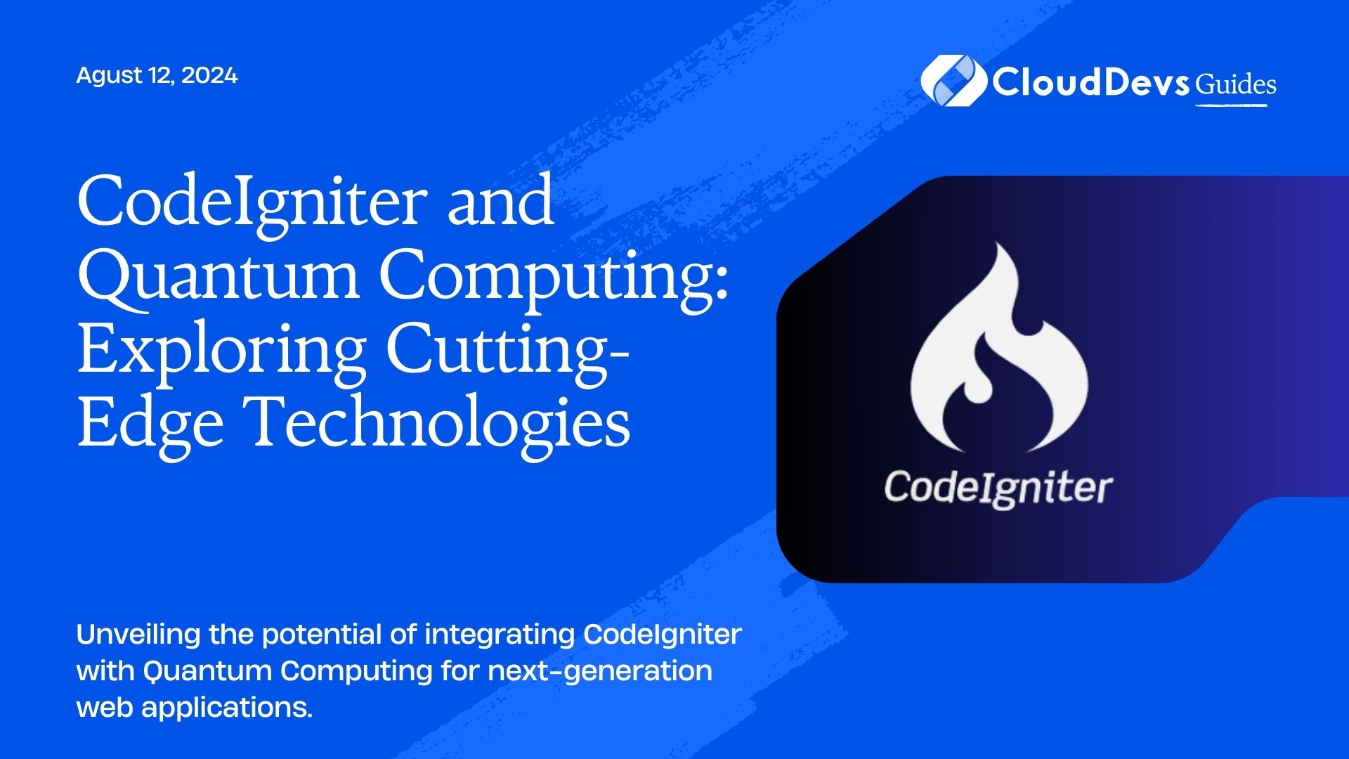 CodeIgniter and Quantum Computing: Exploring Cutting-Edge Technologies