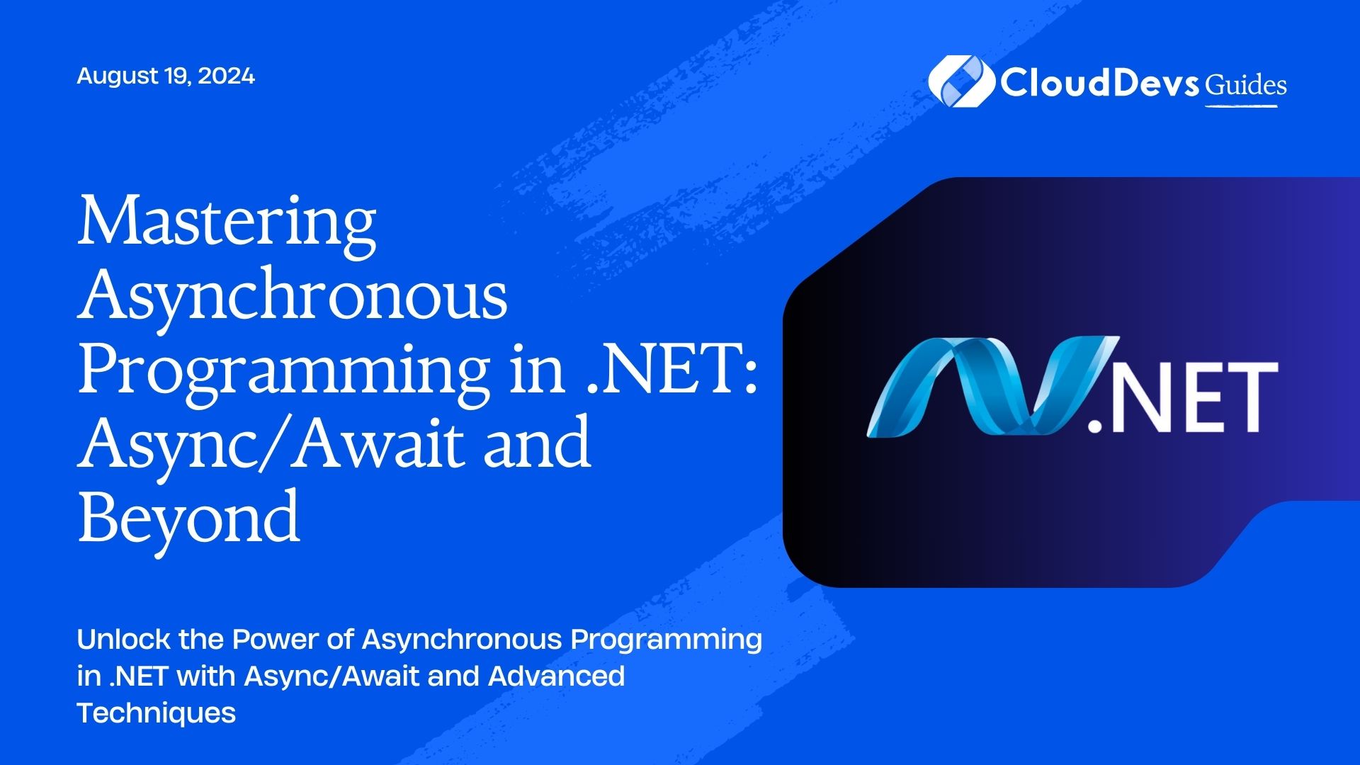 Mastering Asynchronous Programming in .NET: Async/Await and Beyond