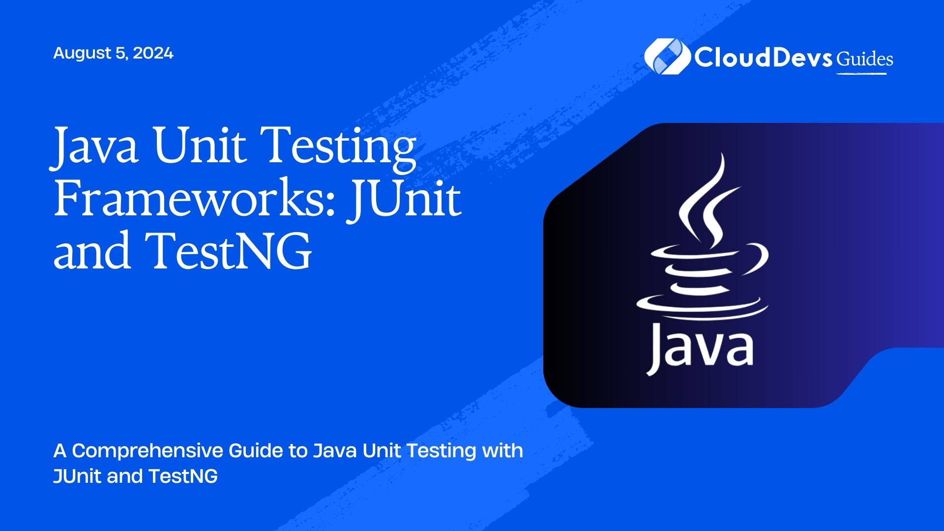 Java Unit Testing Frameworks: JUnit and TestNG