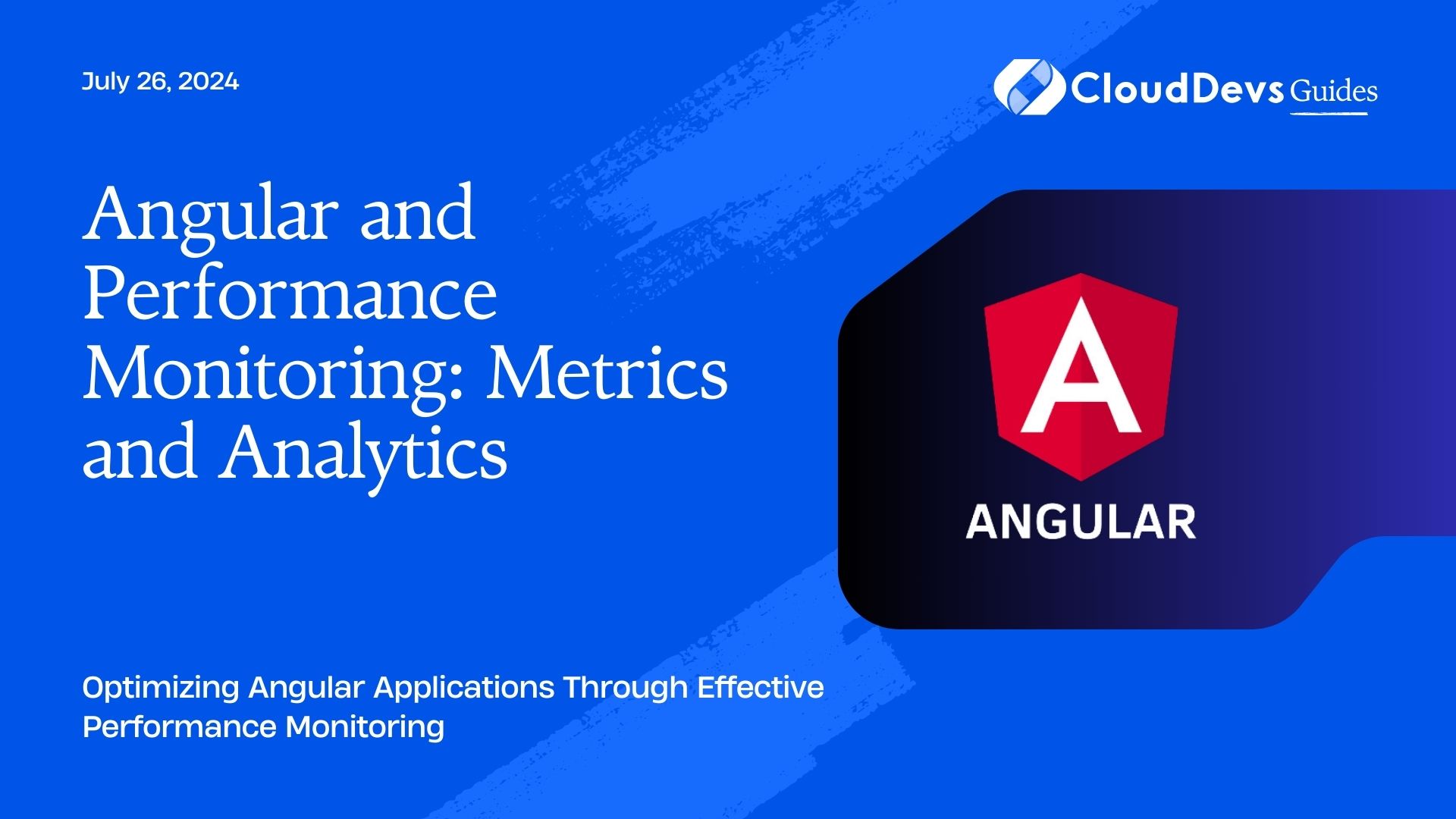 Angular and Performance Monitoring: Metrics and Analytics