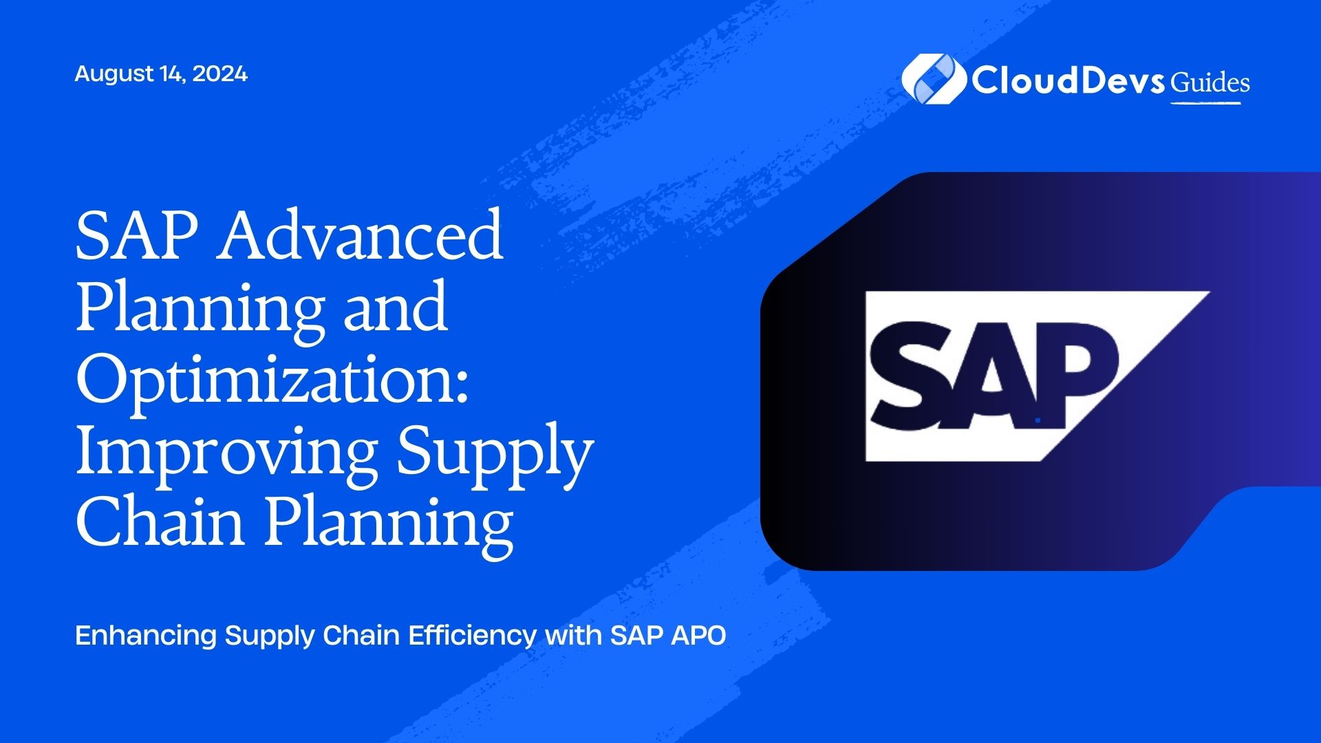 SAP Advanced Planning and Optimization: Improving Supply Chain Planning