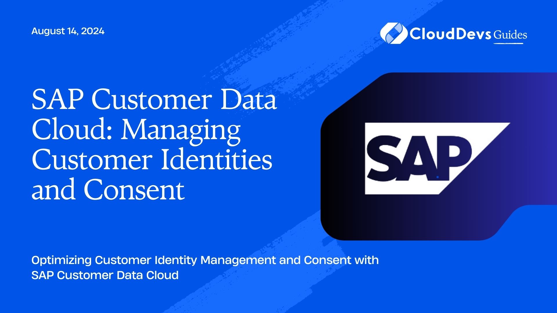 SAP Customer Data Cloud: Managing Customer Identities and Consent