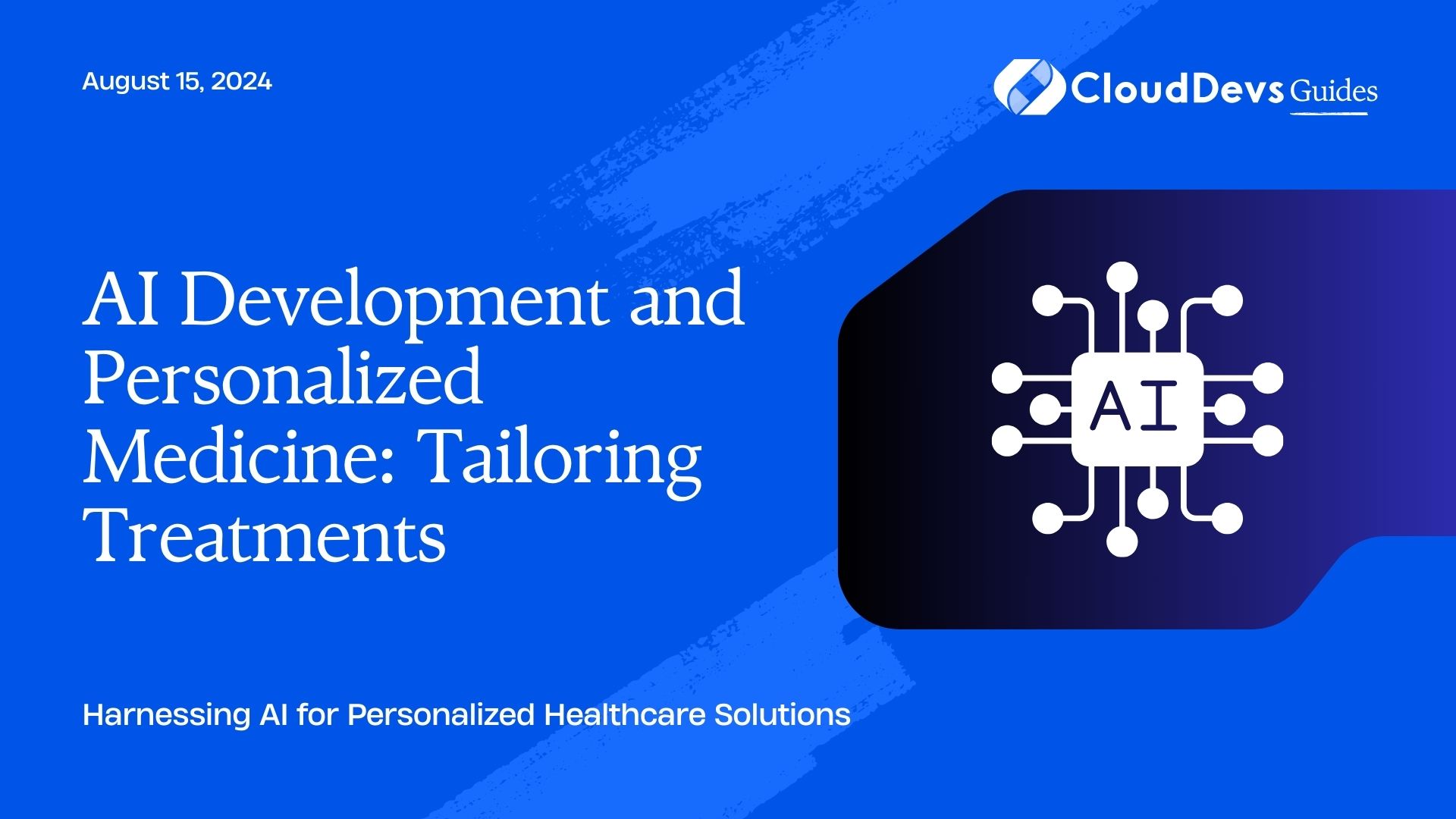 AI Development and Personalized Medicine: Tailoring Treatments