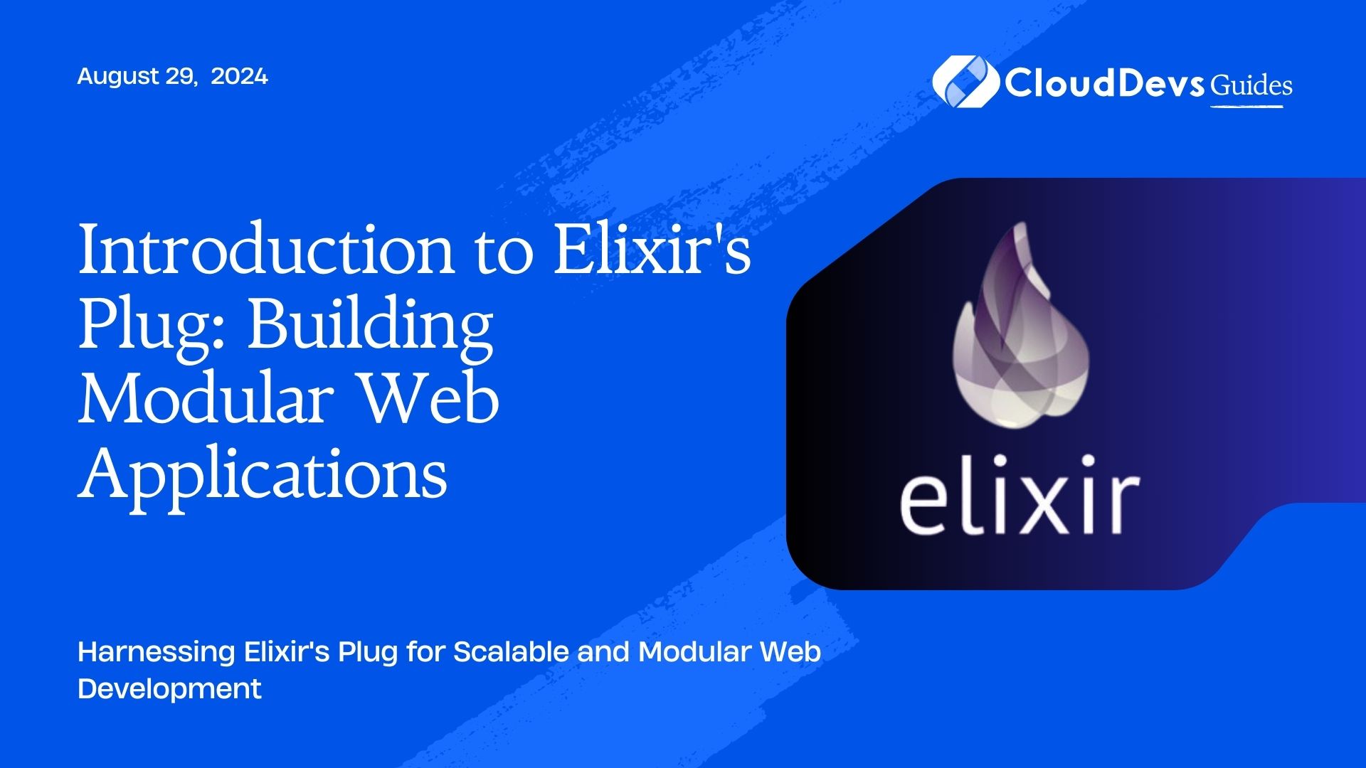 Introduction to Elixir's Plug: Building Modular Web Applications