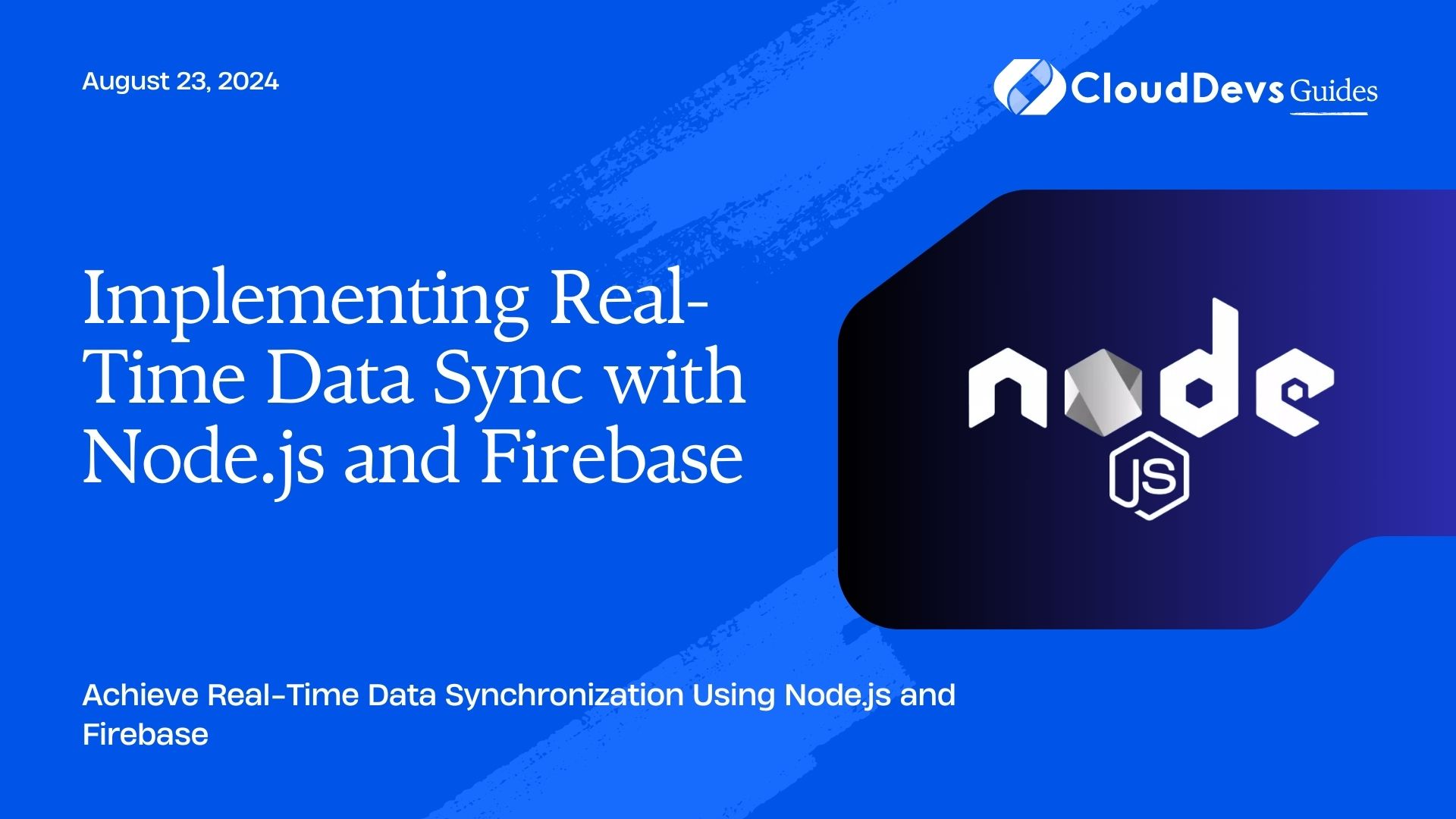 Implementing Real-Time Data Sync with Node.js and Firebase