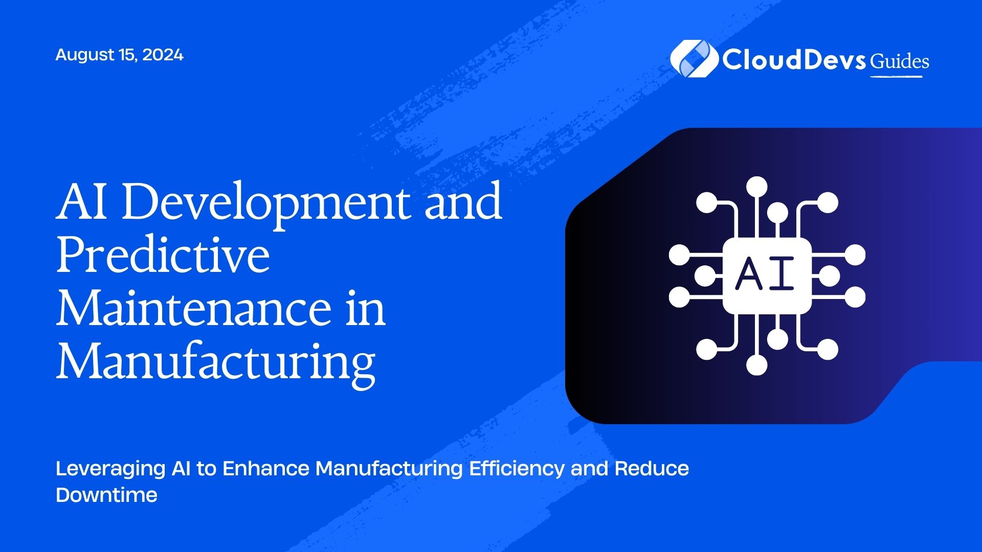 AI Development and Predictive Maintenance in Manufacturing