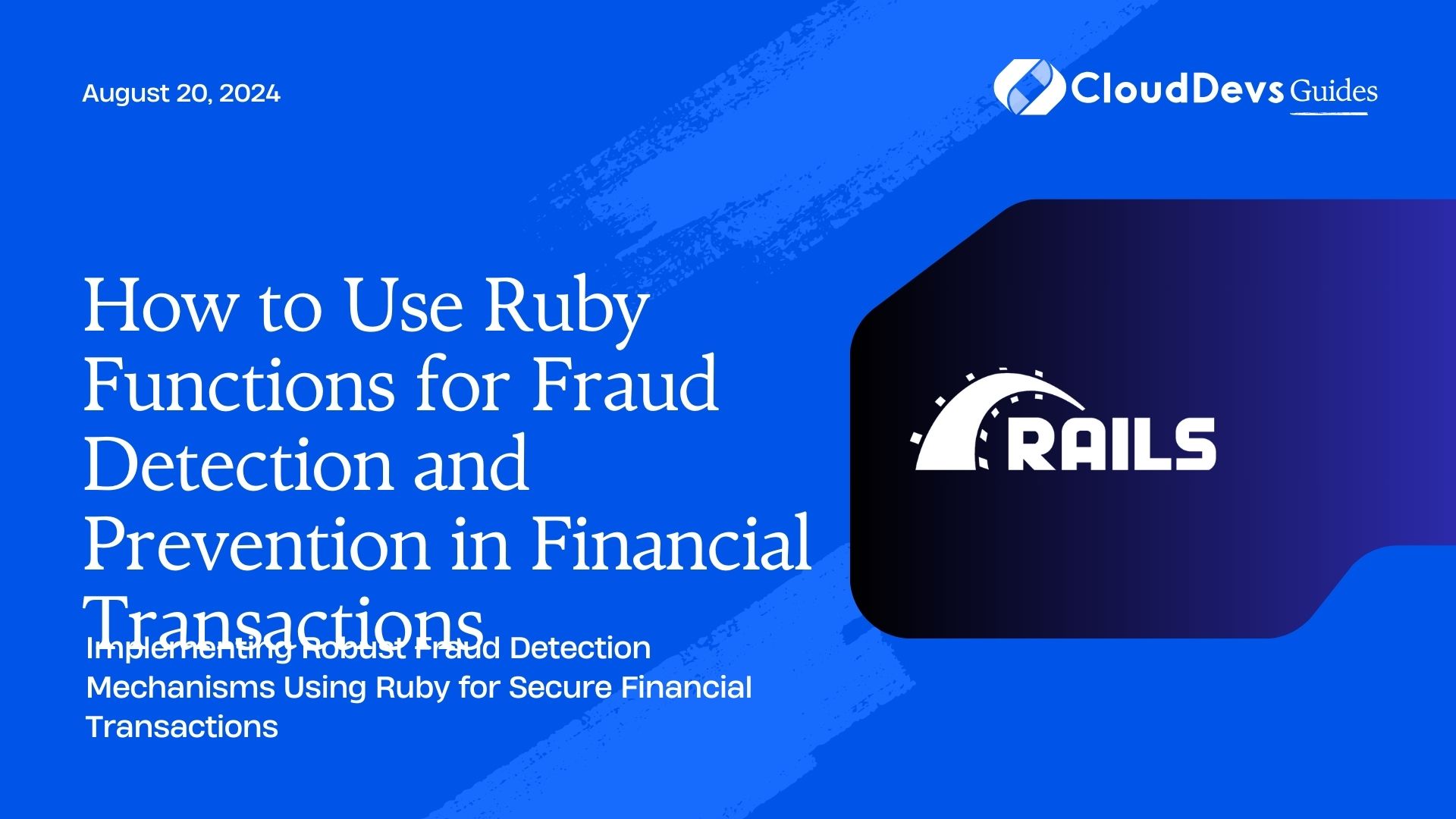 How to Use Ruby Functions for Fraud Detection and Prevention in Financial Transactions