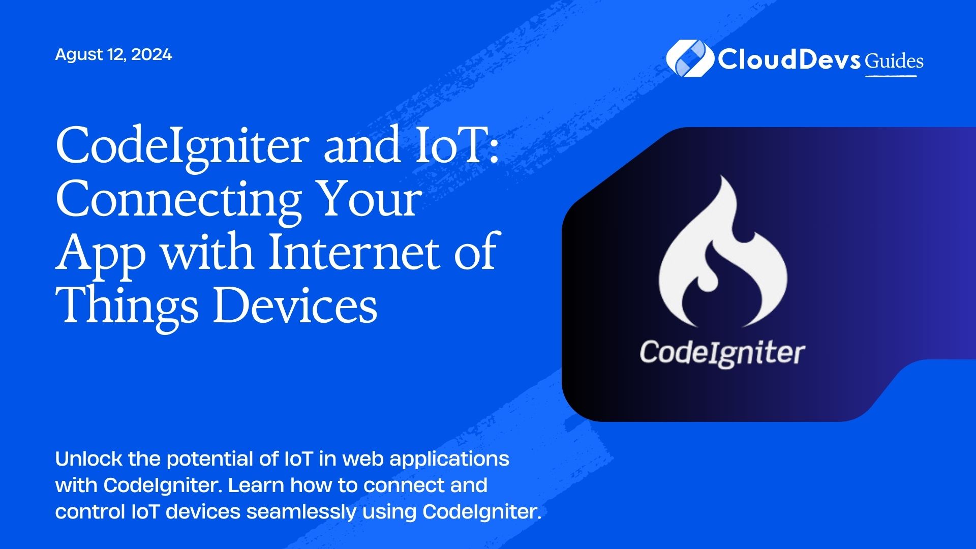 CodeIgniter and IoT: Connecting Your App with Internet of Things Devices