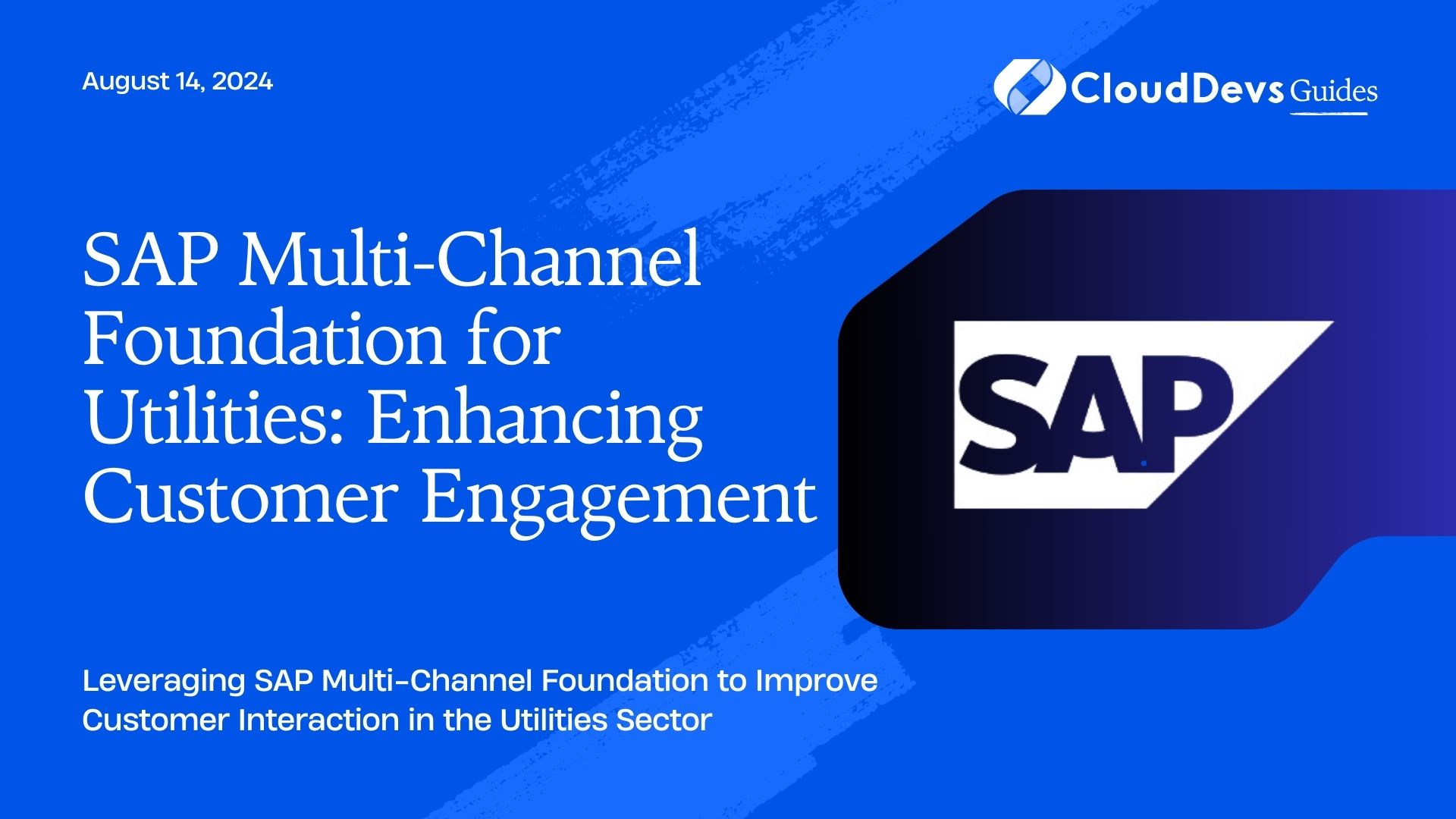 SAP Multi-Channel Foundation for Utilities: Enhancing Customer Engagement