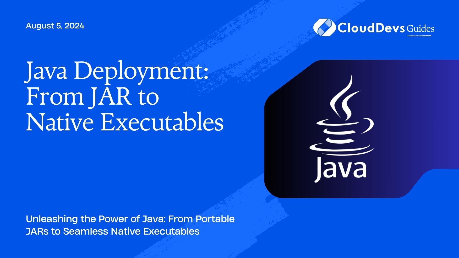 Java Deployment: From JAR to Native Executables