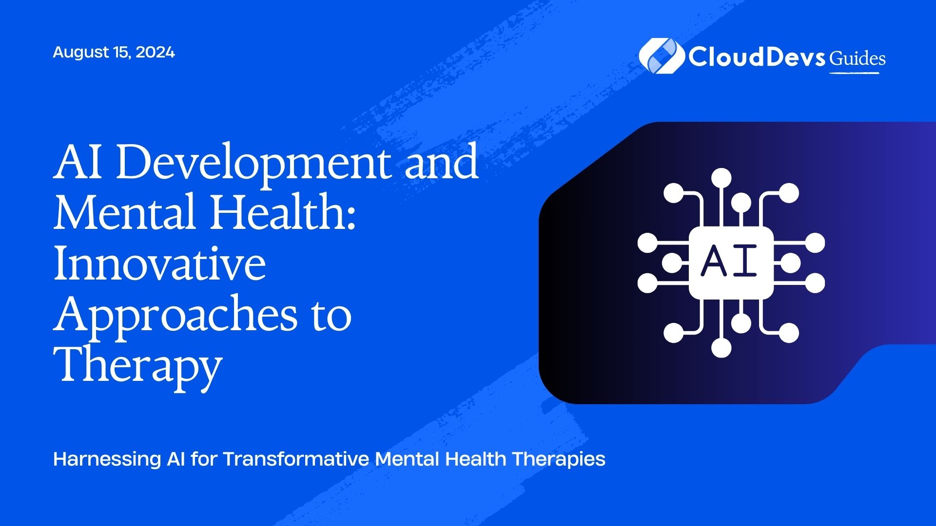 AI Development and Mental Health: Innovative Approaches to Therapy