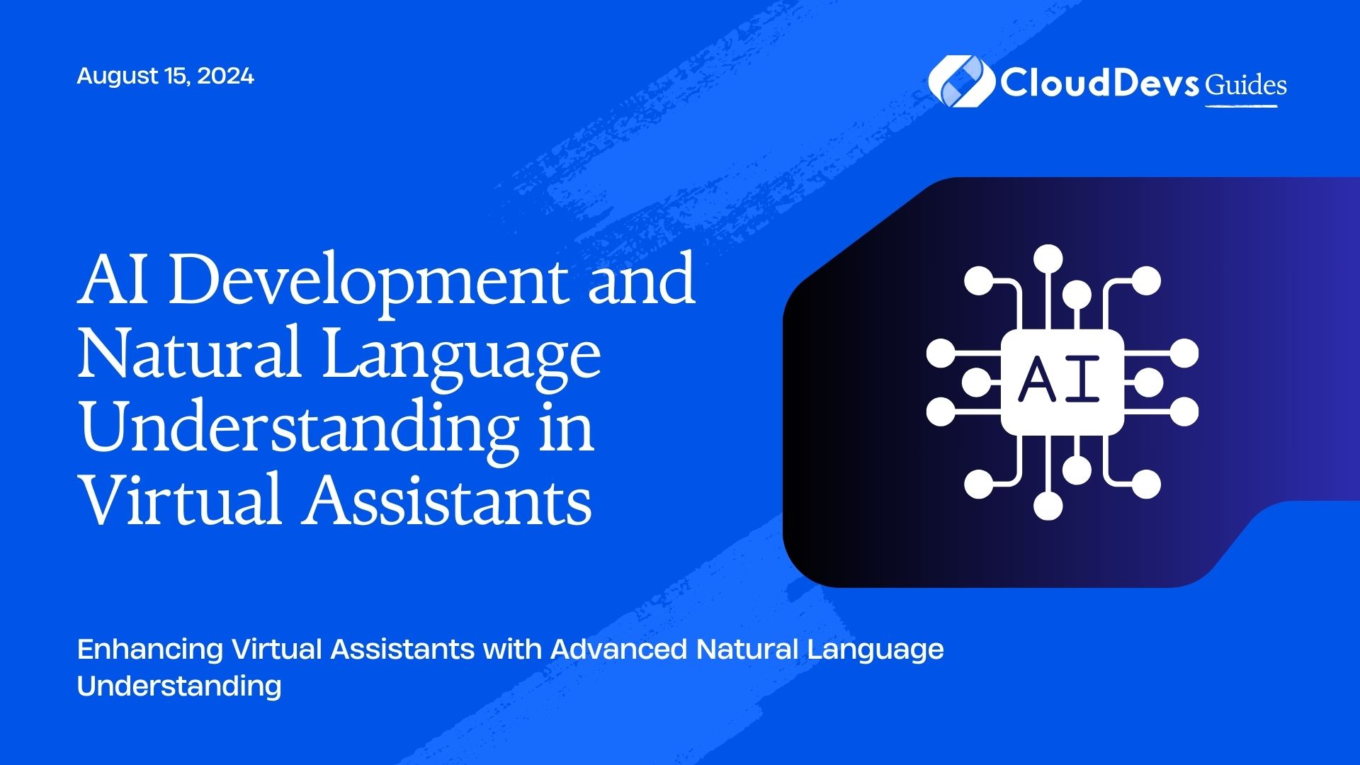 AI Development and Natural Language Understanding in Virtual Assistants