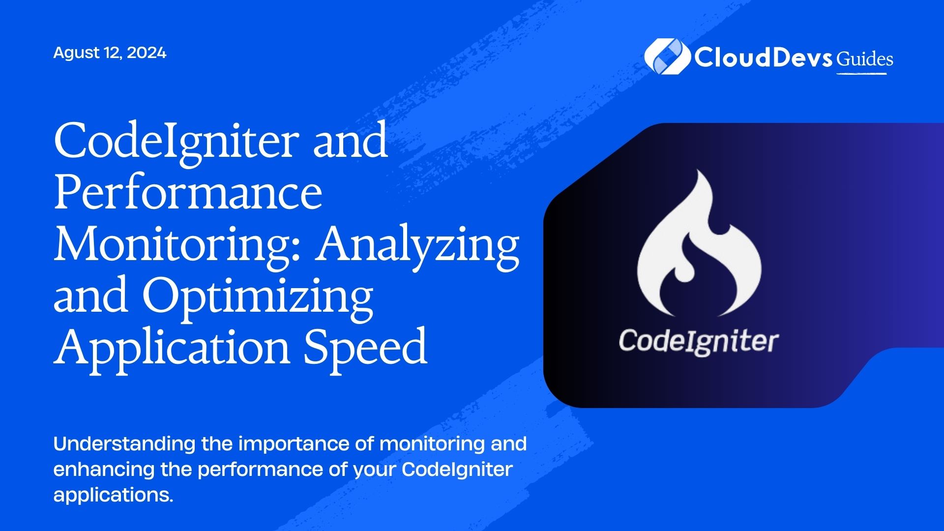 CodeIgniter and Performance Monitoring: Analyzing and Optimizing Application Speed