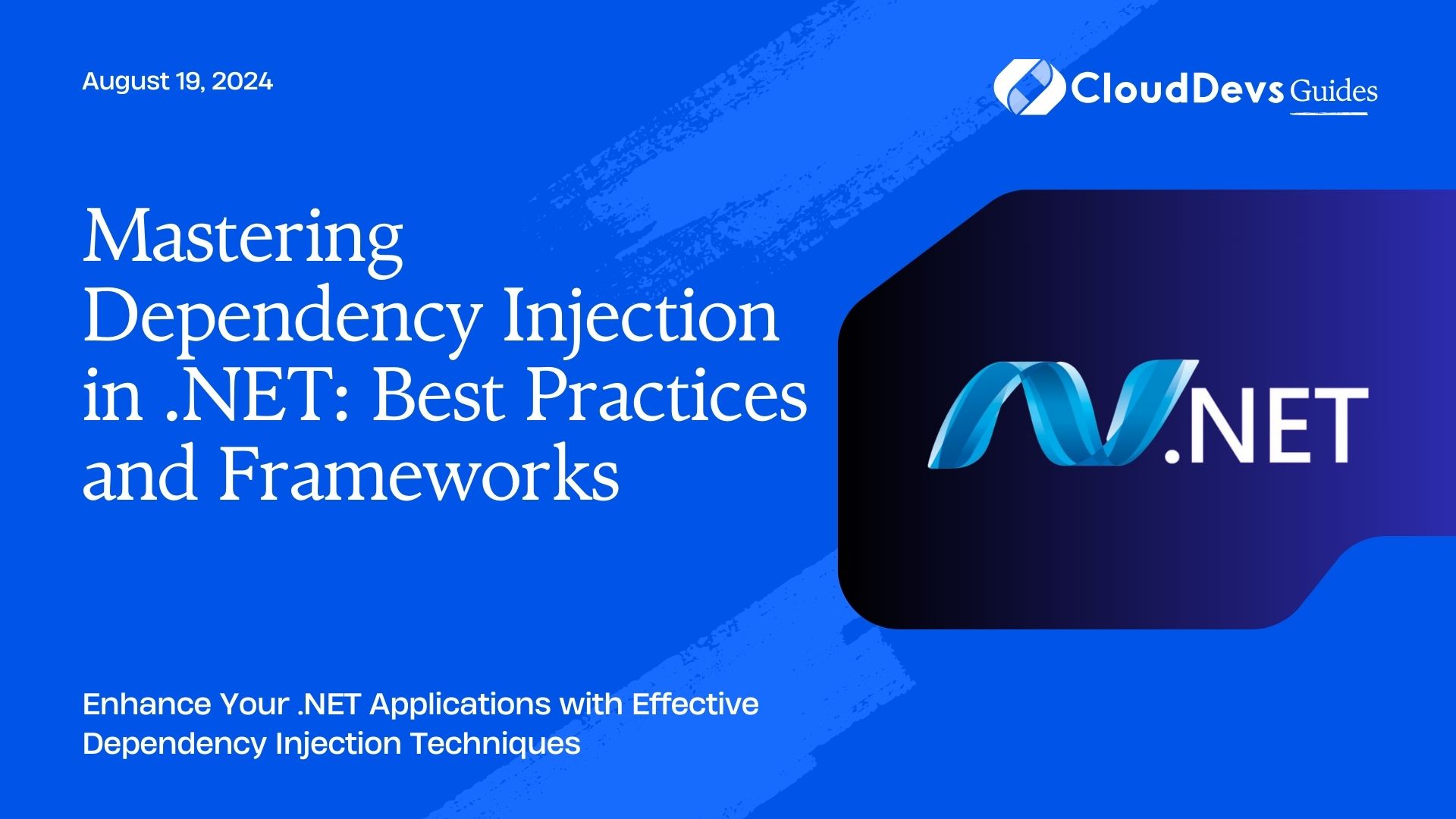 Mastering Dependency Injection in .NET: Best Practices and Frameworks