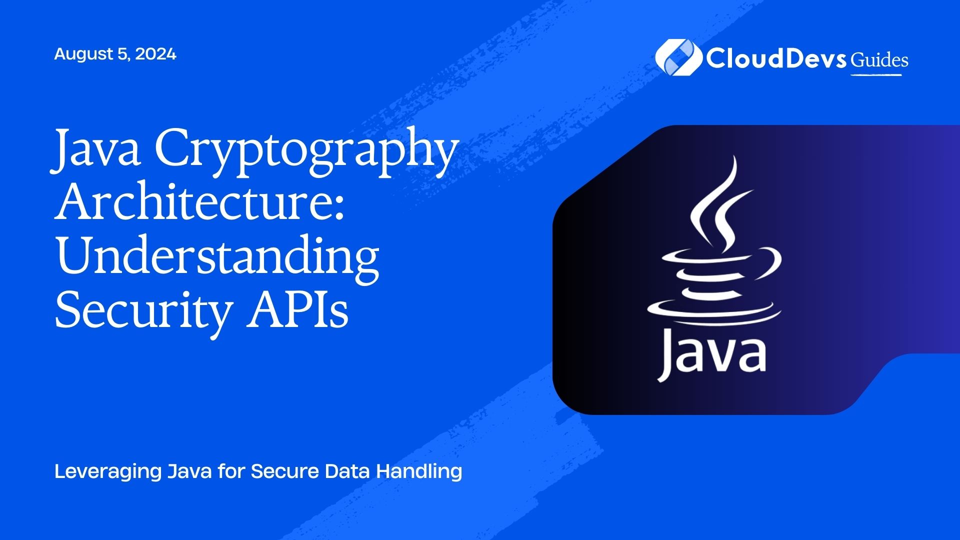 Java Cryptography Architecture: Understanding Security APIs