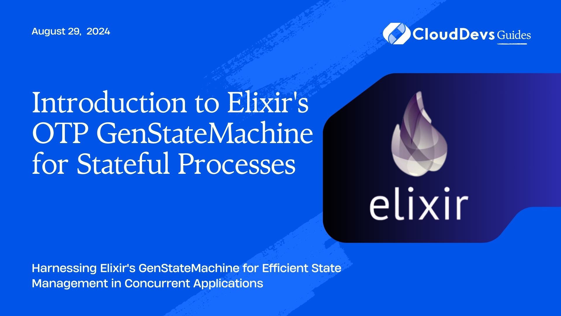 Introduction to Elixir's OTP GenStateMachine for Stateful Processes