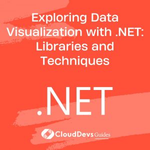 Exploring Data Visualization with .NET: Libraries and Techniques