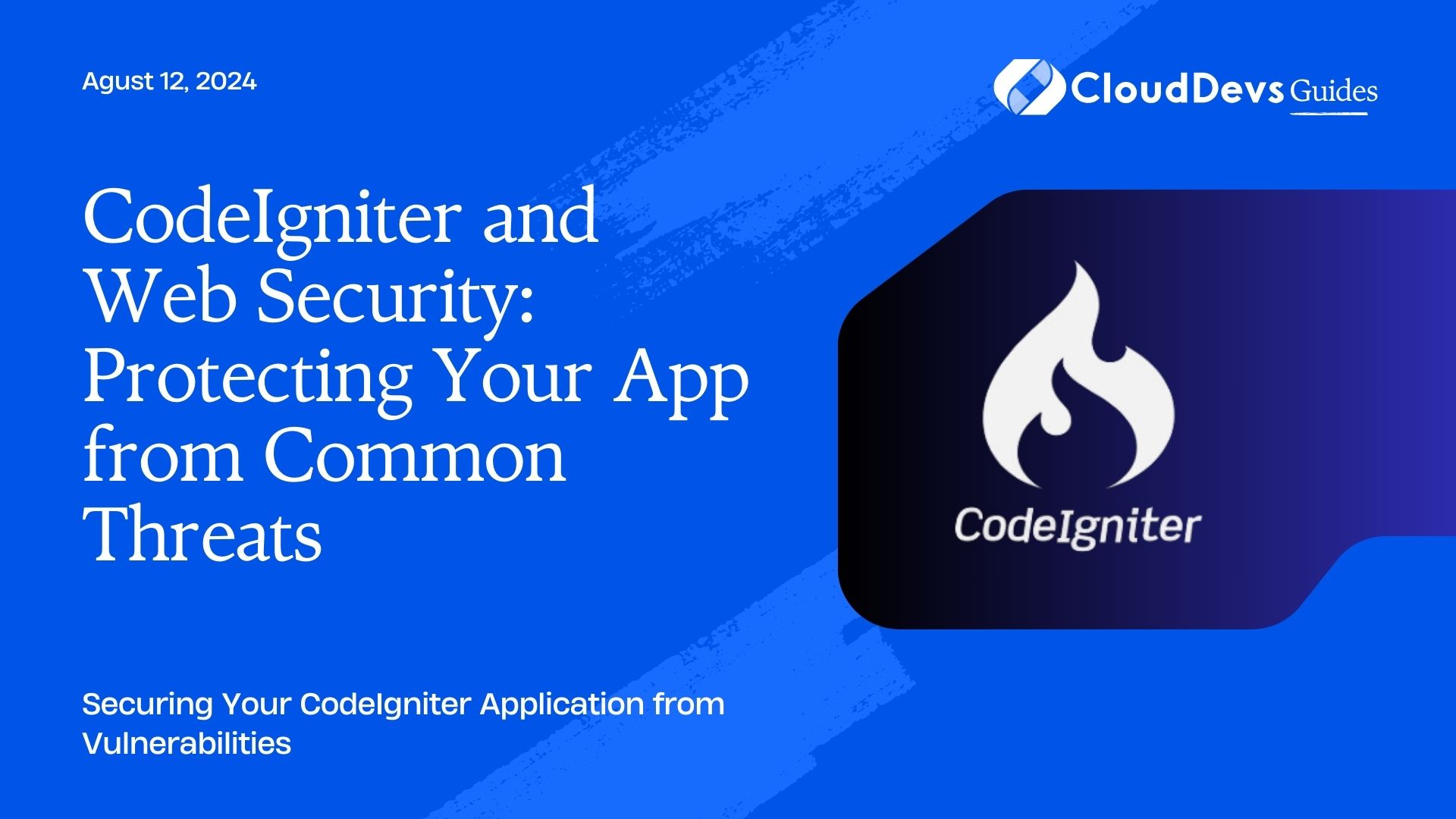 CodeIgniter and Web Security: Protecting Your App from Common Threats