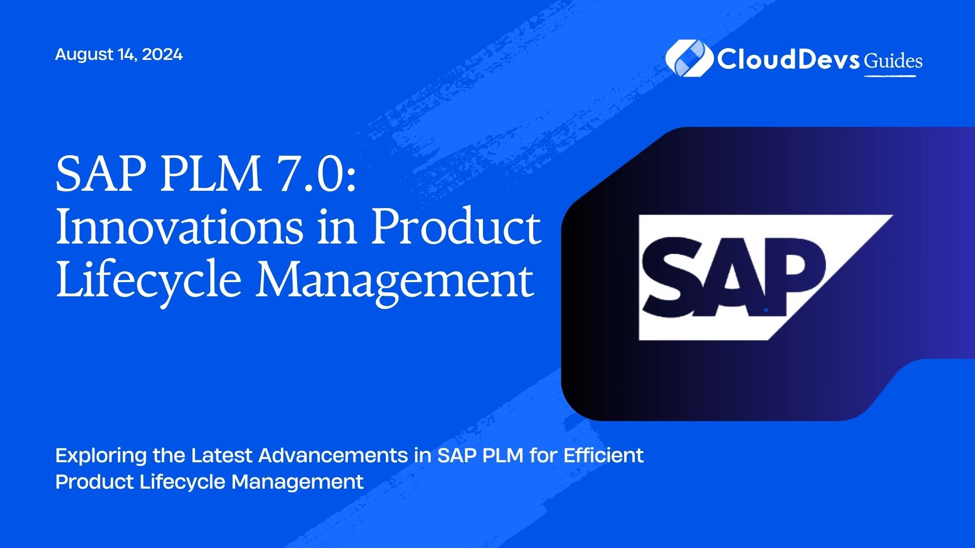 SAP PLM 7.0: Innovations in Product Lifecycle Management