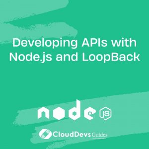 Developing APIs with Node.js and LoopBack