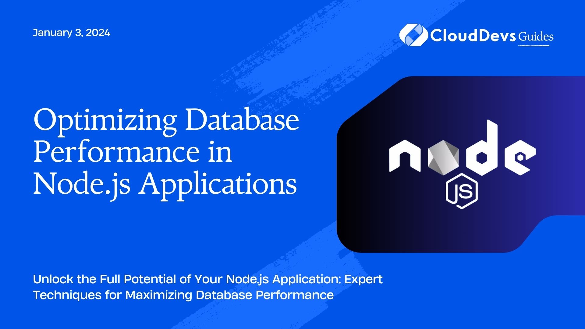 Optimizing Database Performance in Node.js Applications