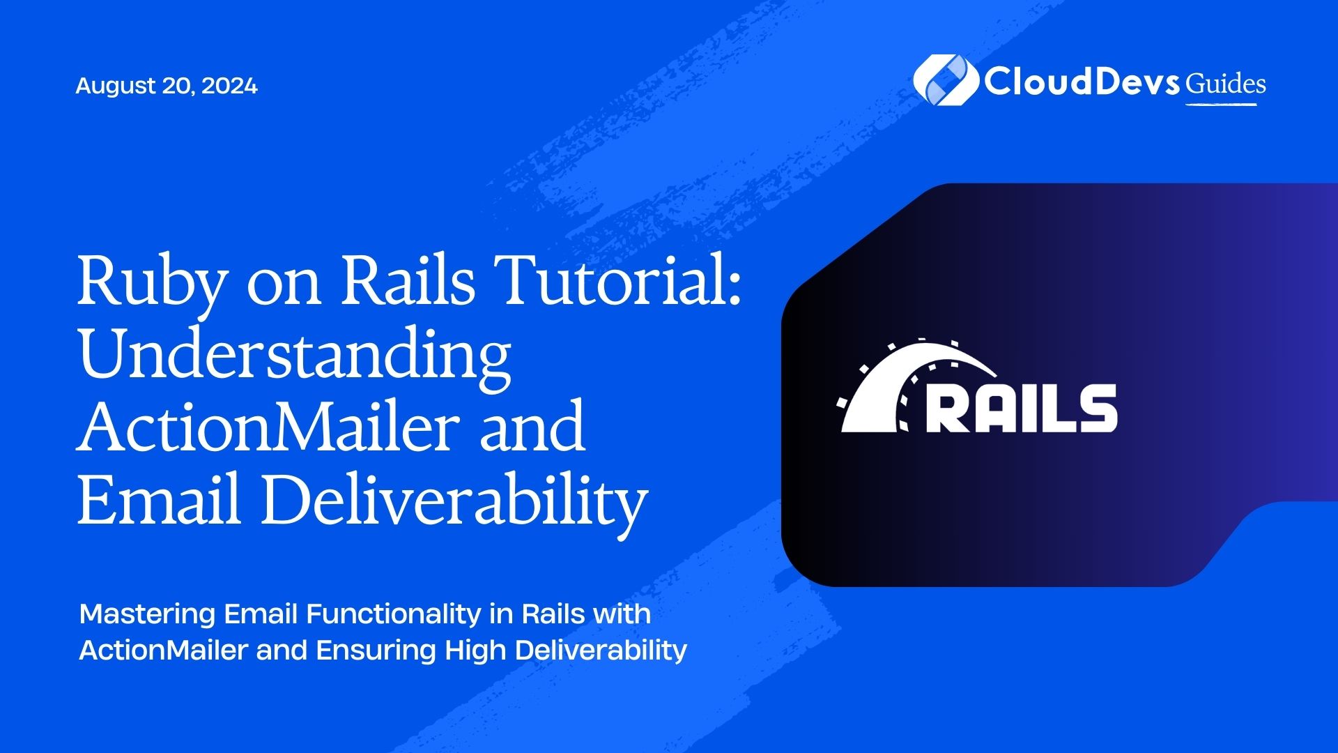 Ruby on Rails Tutorial: Understanding ActionMailer and Email Deliverability