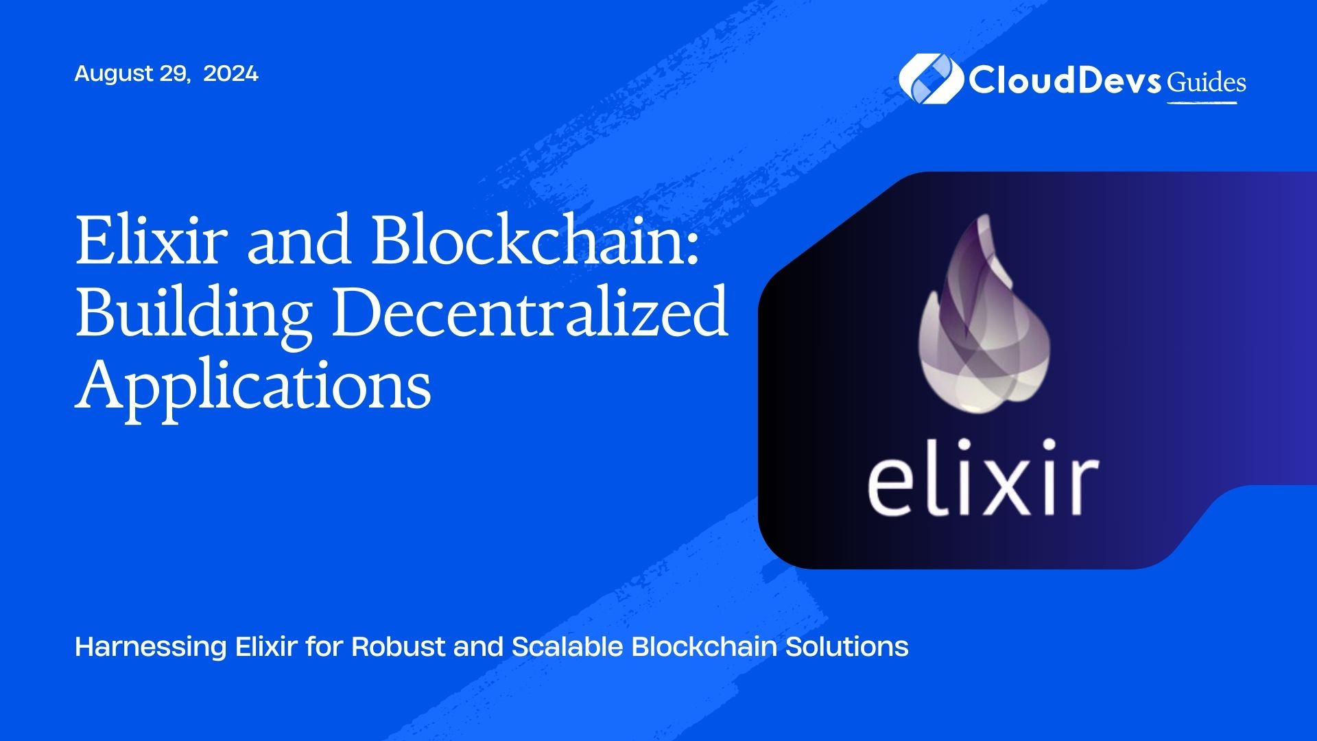 Elixir and Blockchain: Building Decentralized Applications