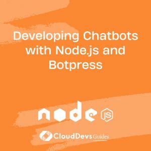 Developing Chatbots with Node.js and Botpress