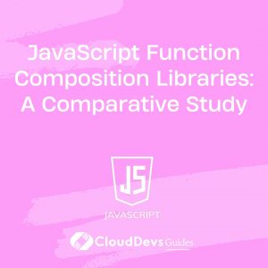 JavaScript Function Composition Libraries: A Comparative Study