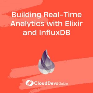 Building Real-Time Analytics with Elixir and InfluxDB