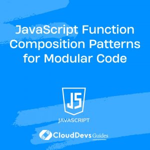 JavaScript Function Composition Patterns for Modular Code