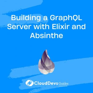 Building a GraphQL Server with Elixir and Absinthe