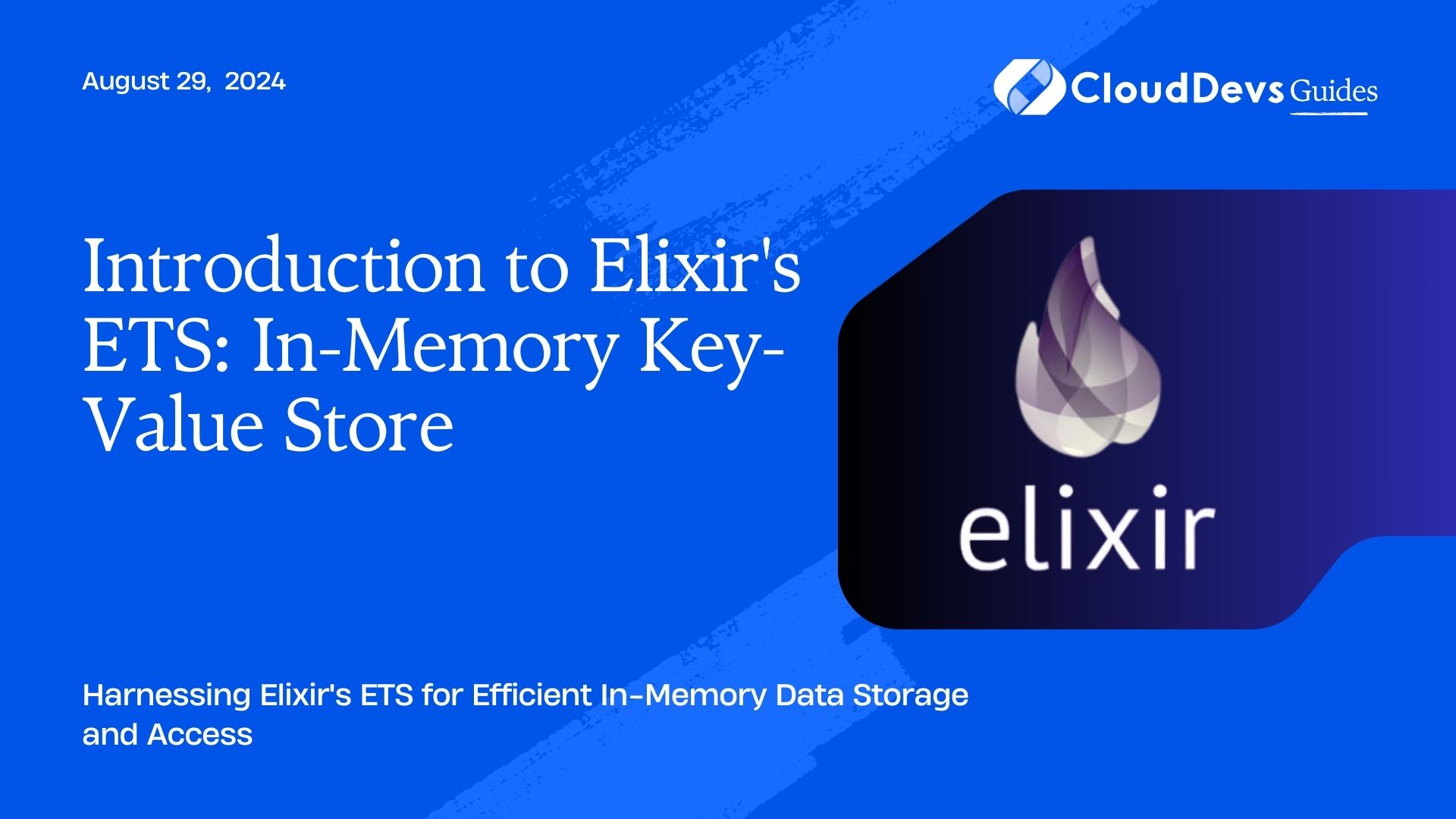 Introduction to Elixir's ETS: In-Memory Key-Value Store