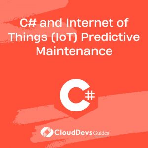 C# and Internet of Things (IoT) Predictive Maintenance