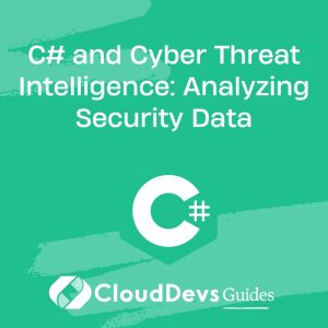 C# and Cyber Threat Intelligence: Analyzing Security Data