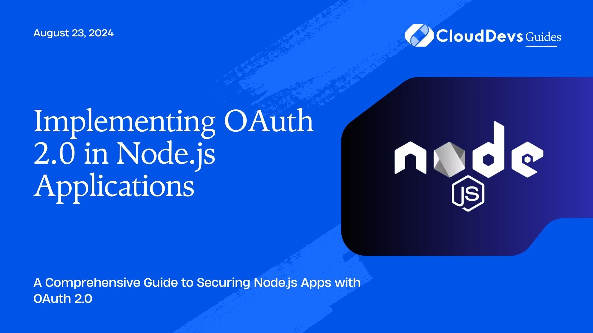 Implementing OAuth 2.0 in Node.js Applications