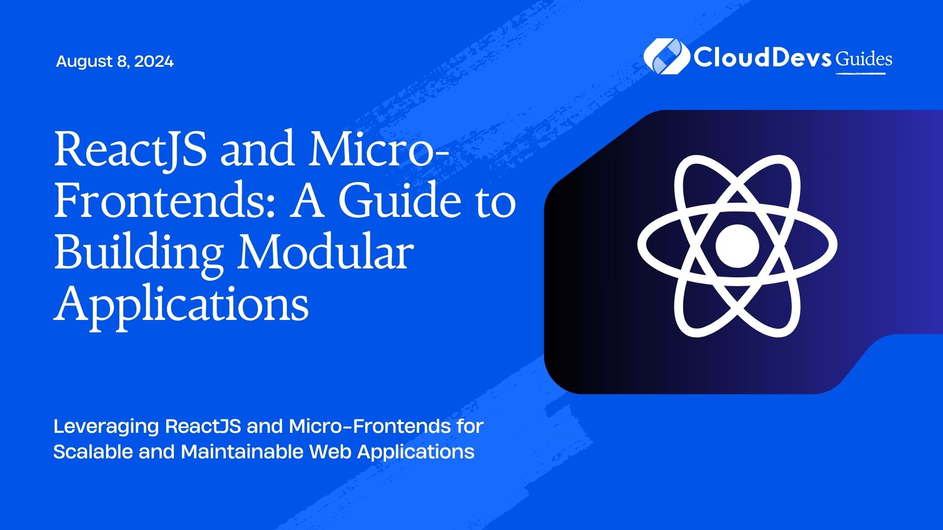 ReactJS and Micro-Frontends: A Guide to Building Modular Applications