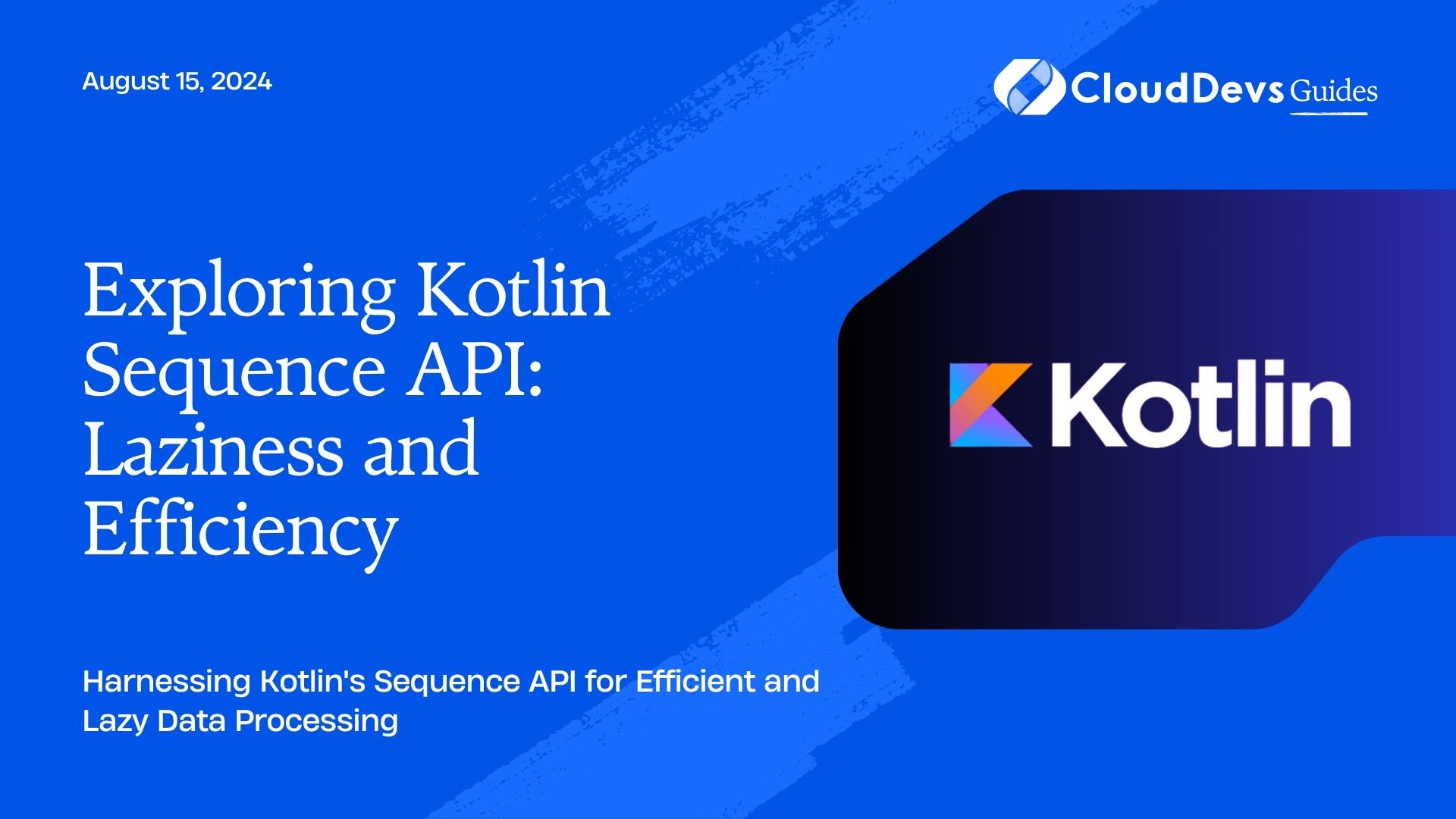 Exploring Kotlin Sequence API: Laziness and Efficiency